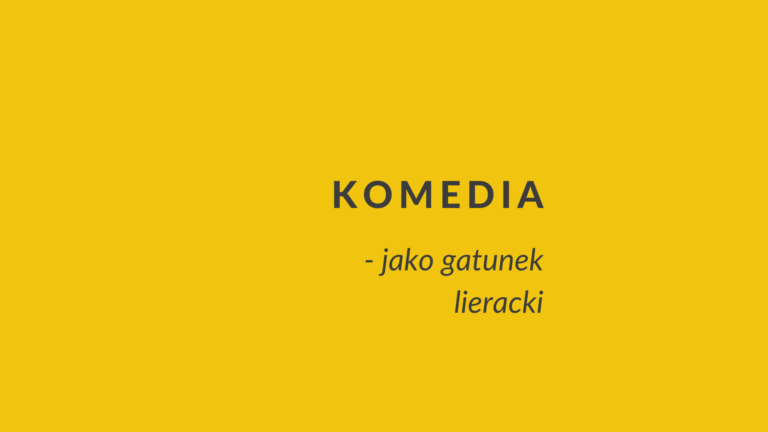 komedia jako gatunek literacki