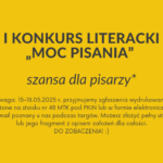 Konkurs literacki Moc Pisania