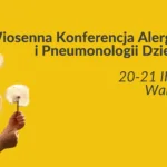 VIII wiosenna konferencja alergologii i pneumonologii dziecięcej