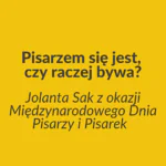 pisarzem się jest czy bywa
